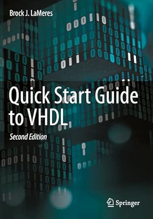 Quick Start Guide to VHDL Second Edition 2024 Edition-Wow! eBook