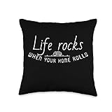 Life rocks when your home rolls Camping Camper Van life gift Throw Pillow