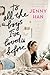 Produktbild To All the Boys I've Loved Before (Volume 1)