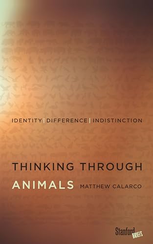 Thinking Through Animals: Identity, Difference, Indistinction view 2