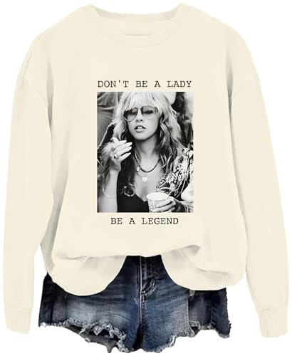 Women Don't Be a Lady Be a Legend Sweatshirt,Funny Retro Legend T Shirt for Women Men4
