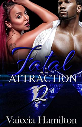 Fatal Attraction 2
