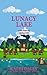 Lunacy Lake (Zoe Donovan Cozy Mystery)