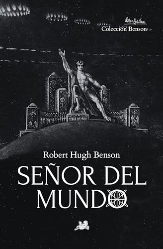Señor del Mundo (Spanish Edition)