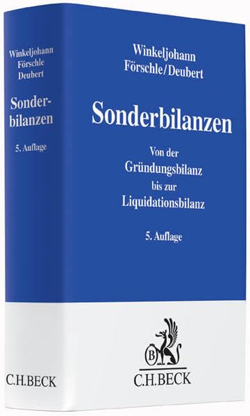 Sonderbilanzen: Von der Gründungsbilanz bis zur Liquidationsbilanz