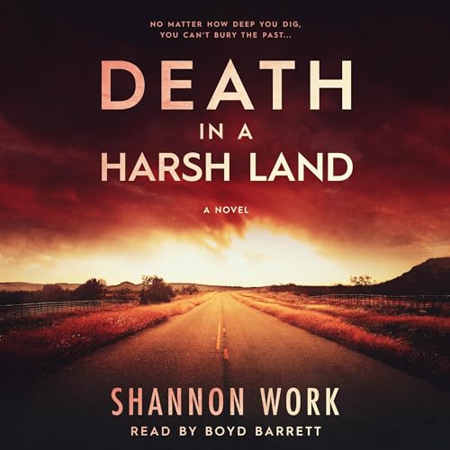 Enjoy Death in a Harsh Land from Shannon Work episode artwork