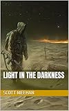Light In the Darkness (English Edition)