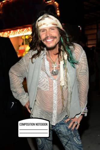 Composition Notebook : Steven Tyler Aerosmith RockBand Journal/Notebook, Thankgiving Notebook Great for Birthday , Christmas and Fan #296 Composition Notebook : Steven Tyler Aerosmith RockBand Journal/Notebook, Thankgiving Notebook Great for Birthday , Christmas and Fan #296