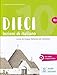 Dieci B2 Lezioni di italiano: Libro + audio e video online B2