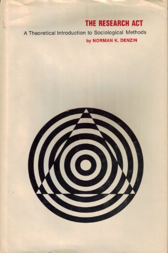 The Research Act: A Theoretical Introduction to... 0202301214 Book Cover