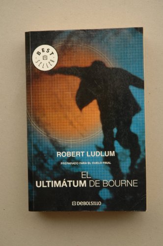 El Ultimatum De Bourne [Spanish] 8440617828 Book Cover