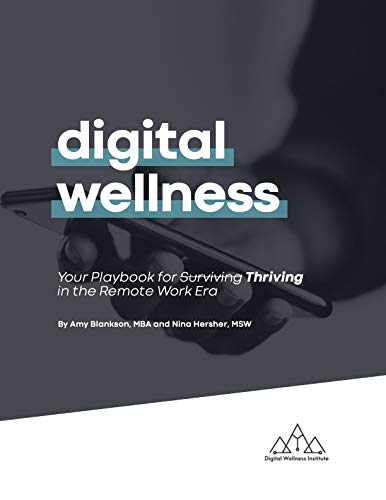 Digital Wellness: Your Playbook for Thriving in the Remote Work Era