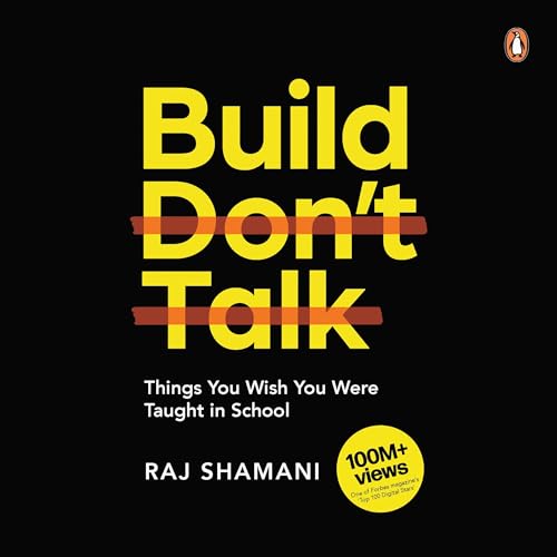 Raj Shamani presents Build, Don't Talk episode artwork