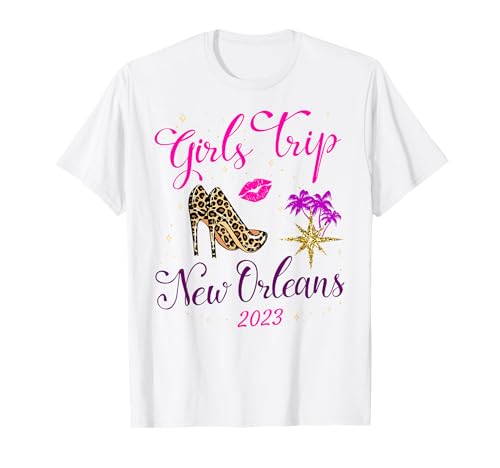 Girls Trip New Orleans 2023 per la festa di compleanno del fine settimana delle donne Maglietta