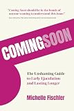 Coming Soon: The Unshaming Guide to Early Ejaculation and Lasting Longer