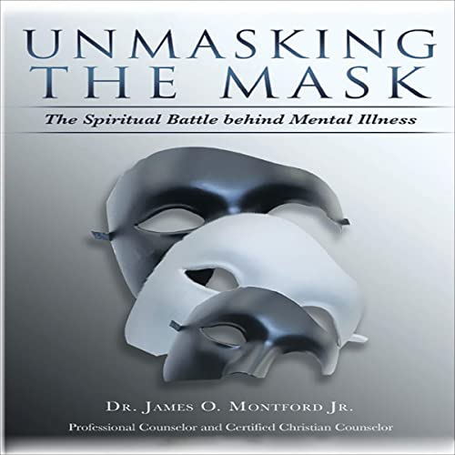 Unmasking the Mask by Dr. James O. Montford Jr. episode artwork