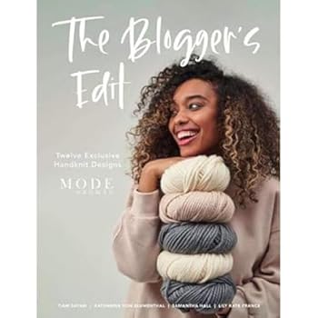 The Blogger's Edit: Twelve Exclusive Handknit Designs from the Mode at Rowan Bloggers