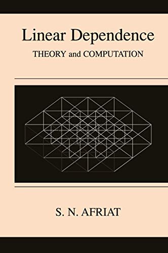LINEAR DEPENDENCE: Theory and Computation view 2