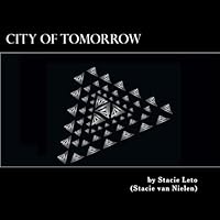 City of Tomorrow 069278389X Book Cover