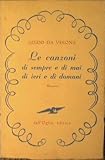 Le canzoni di sempre e di mai di ieri e di domani [Copertina...