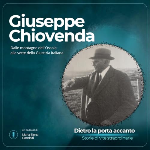 Giuseppe Chiovenda: dalle montagne dell'Ossola alle vette della giustizia italiana