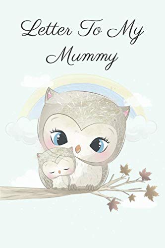 Letter to my Mummy: I Want you To Know, A thoughtful Gift, Mom Gift, Gift for New Mothers, Gift For Mom