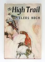 The High Trail; B0007EPLYE Book Cover