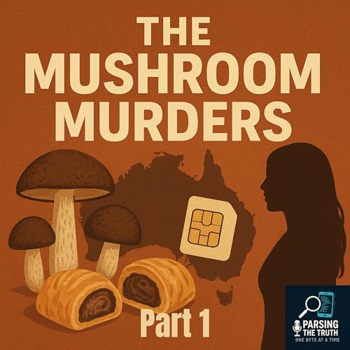 The Mushroom Murders Part 1