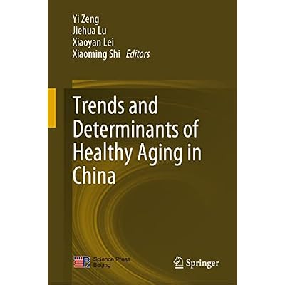 Trends and Determinants of Healthy Aging in China