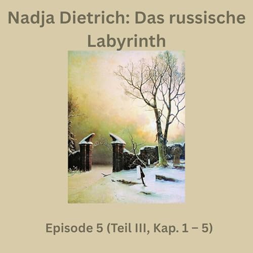 Page de couverture de Episode 5: Teil III, Kap. 1 – 5