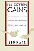 Ill-Gotten Gains: Evasion, Blackmail, Fraud, and Kindred Puzzles of the Law (Women and Work; 5)