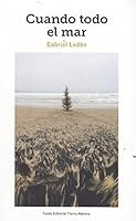 Cuando todo el mar (Spanish Edition) 6075162496 Book Cover