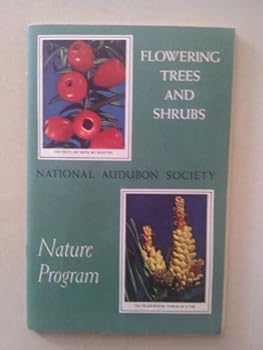 Pamphlet Flowering trees and shrubs (National Audubon Society. Nature program) Book