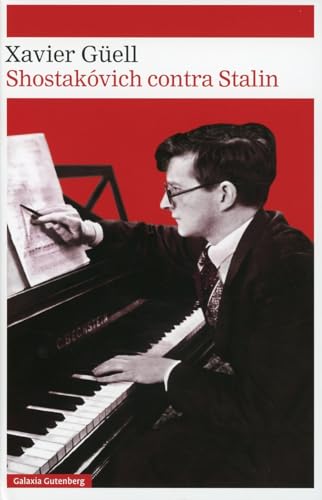 Shostakóvich contra Stalin: Cuarteto De La Guerra III (Narrativa)