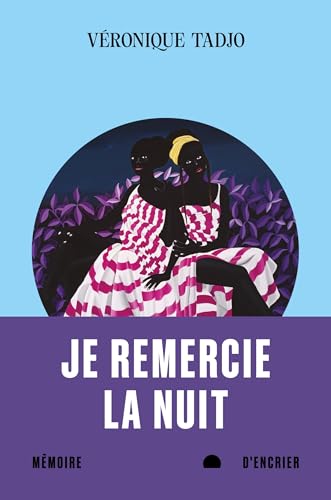 Je remercie la nuit (French Edition)
