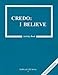 Credo: I Believe Activity Book (Faith and Life Catechisms, Book 5)
