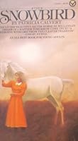 The Snowbird 0451149718 Book Cover