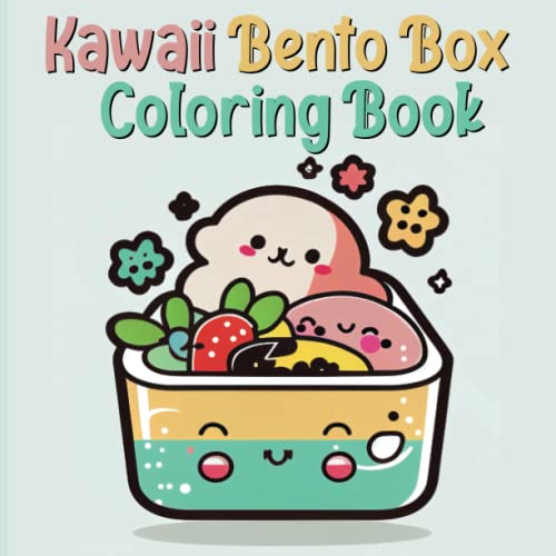 Kawaii Bento Box Coloring Book: For Kids and Toddlers | Cute and Fun Food to Color | Fun and Relaxing Designs Featuring Adorable Food | 50 unique Illustrations image 2