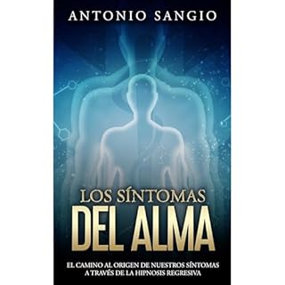 Los s&iacute;ntomas del alma Audiolibro Por Antonio Sangio arte de portada