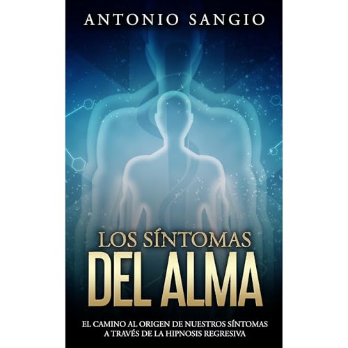 Los síntomas del alma Audiolibro Por Antonio Sangio arte de portada