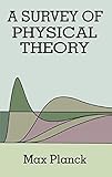 A Survey of Physical Theory