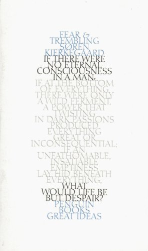 Fear and Trembling (Penguin Great Ideas) by Kierkegaard, Soren (2005)