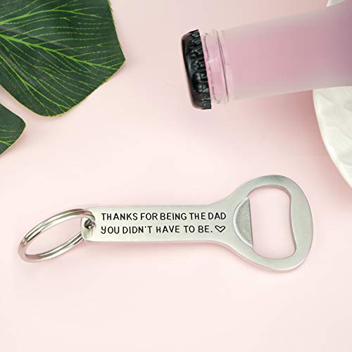 Melix Home Thanks For Being The Dad You Didn't Have To Be Opener (White) #TOP4