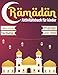 Ramadan Aktivitätsbuch Für Kinder: Islamische Ausmalbilder Für Muslimische Kinder, Lustiges Arbeitsbuch Für Muslime Im Kleinkindalter, Geschenkidee ... Feier Des Ramadan,planer,labyrinthe,wortsuche