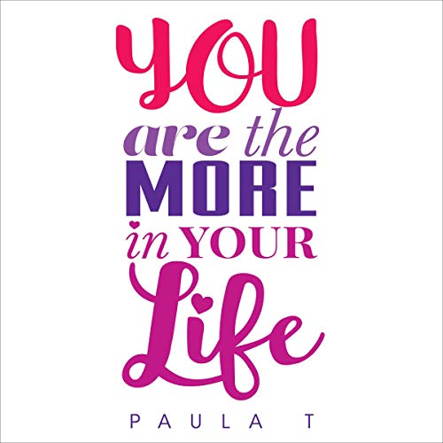 You Are the More in Your Life Audiolivro Por Paula Tresintsis capa