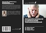  DESVIACIÓN INTERNA DE LA ARTICULACIÓN TEMPOROMANDIBULAR
