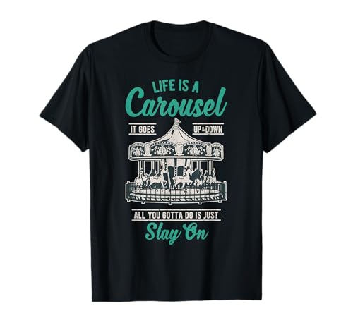 Vintage Merry-go-round Life is a carousel ride gift T-Shirt