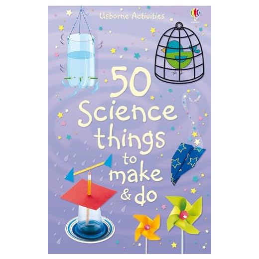 50 Science things to make and do: An Interactive Guide to Exciting Experiments and Activities for Young Scientists, Exploring Light, Colors, Chemical Reactions, and More