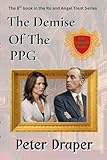  The Demise of the PPG (Ro & Angel Trent Book 8) (English Edition)