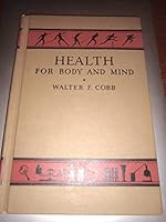 Health for Body and Mind B00541X4Z8 Book Cover